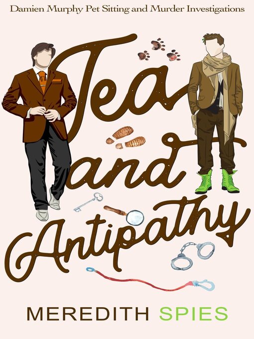 Title details for Tea and Antipathy by Meredith Spies - Available